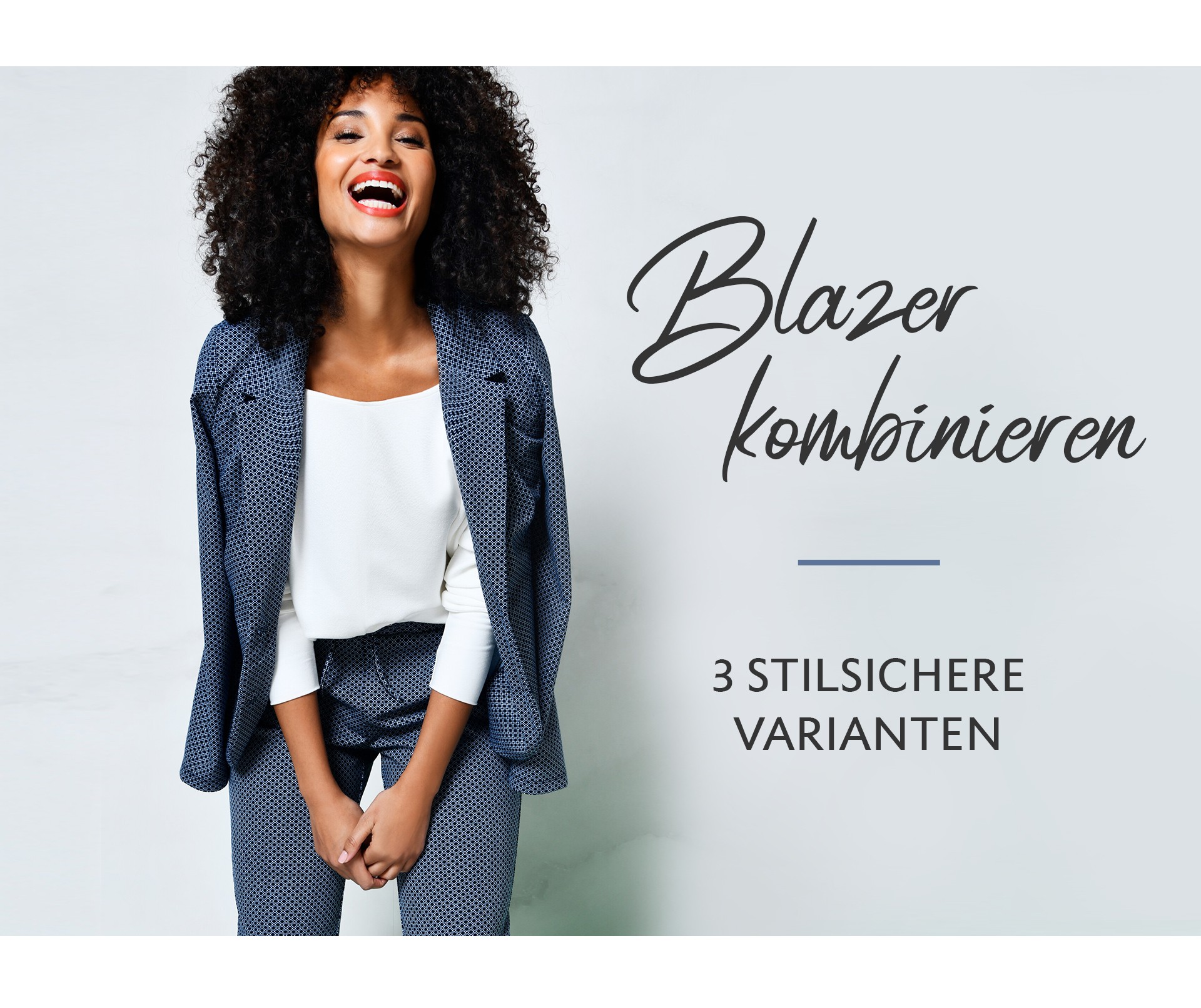 Classic, Cool or Cozy – Blazer kombinieren